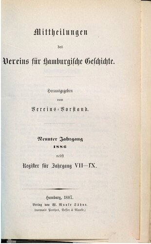 Mitteilungen des Vereins für Hamburgische Geschichte nebst Register für Jahrgang VII - IX
