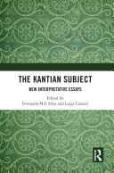 The Kantian Subject: New Interpretative Essays