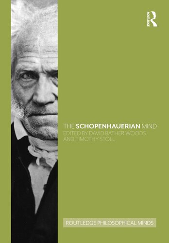 The Schopenhauerian Mind (Routledge Philosophical Minds)