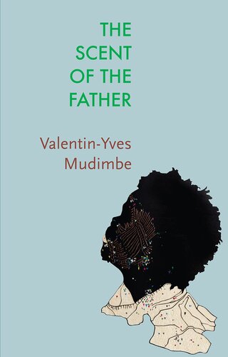 The Scent of the Father: Essay on the Limits of Life and Science in Sub-Saharan Africa (Critical South)