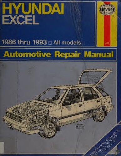 Haynes Hyundai Excel 1986 thru 1993 Automotive Repair Manual
