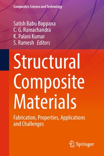 Structural Composite Materials: Fabrication, Properties, Applications and Challenges (Composites Science and Technology)