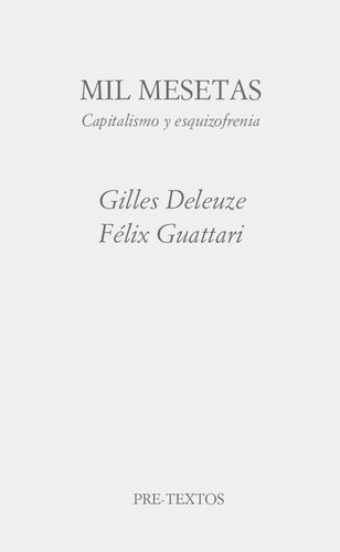Mil mesetas. Capitalismo y esquizofrenia