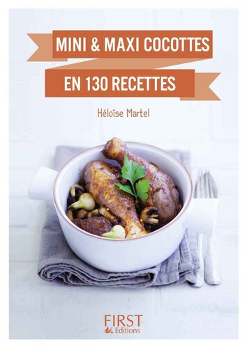 Petit Livre de - Mini et maxi cocottes en 130 recettes