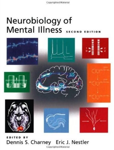 Neurobiology of Mental Illness, 2 e 2004