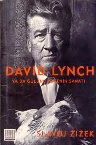 David Lynch ya da Gülünç Yücenin Sanatı