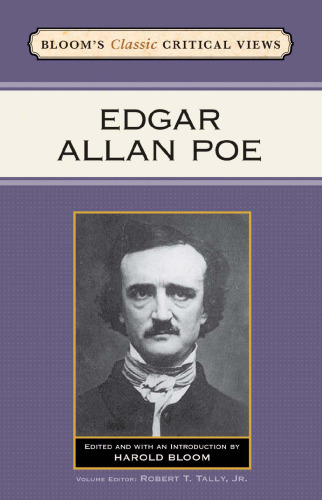 Edgar Allan Poe (Bloom's Classic Critical Views)