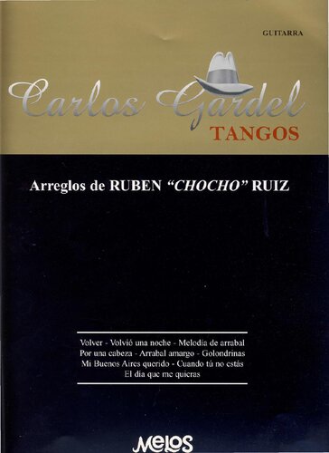 Carlos Gardel - Tangos - Arreglos para guitarra.