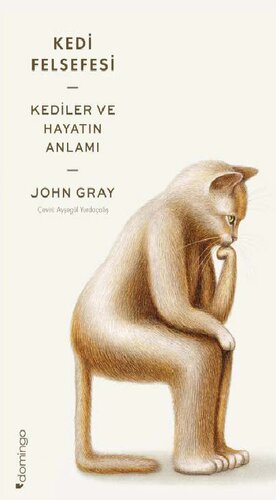 Kedi Felsefesi: Kediler ve Hayatın Anlamı