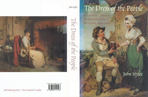The Dress of the People: Everyday Fashion in Eighteenth-Century England