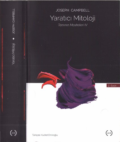 Yaratıcı Mitoloji: Tanrının Maskeleri IV