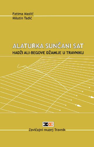 Alaturka sundial of the Hadži Ali-bey mosque in Travnik