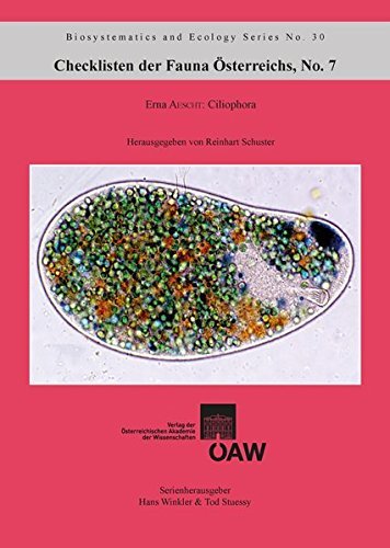 Checklisten der Fauna Österreichs, No.7: Erna AESCHT: Ciliophora