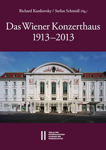 Das Wiener Konzerthaus 1913 - 2013: im typologischen, stilistischen, ikonographischen und performativen Kontext Mitteleueropas