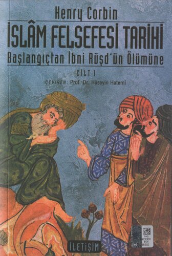 İslam Felsefesi Tarihi: Başlangıçtan İbni Rüşd'ün Ölümüne