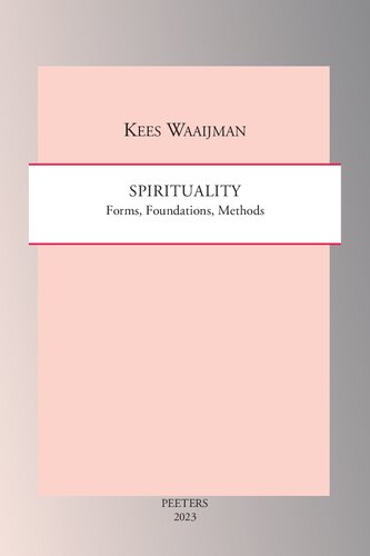 Spirituality: Forms, Foundations, Methods