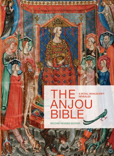 The Anjou Bible: A Royal Manuscript Revealed