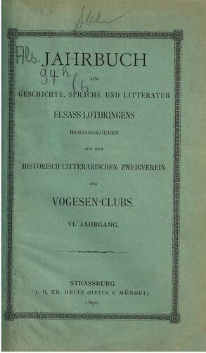 Jahrbuch für Geschichte, Sprache und Literatur Elsass-Lothringens