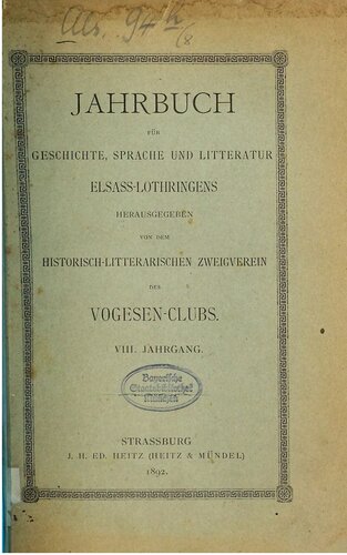 Jahrbuch für Geschichte, Sprache und Literatur Elsass-Lothringens