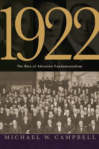 1922: The Rise Of Adventist Fundamentalism