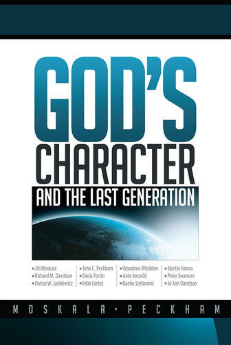 God’s Character And The Last Generation