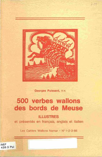500 verbes wallons des bords de Meuse, illustrés et présentés en français, anglais et italien