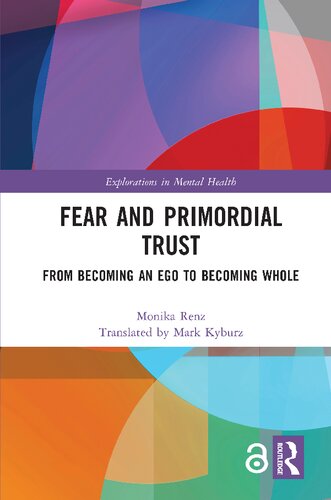 Fear and Primordial Trust: From Becoming an Ego to Becoming Whole