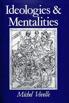 Ideologies and mentalities