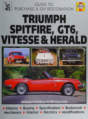Haynes Triumph Spitfire, GT6, Vitesse & Herald Guide to Purchase & DIY Restoration