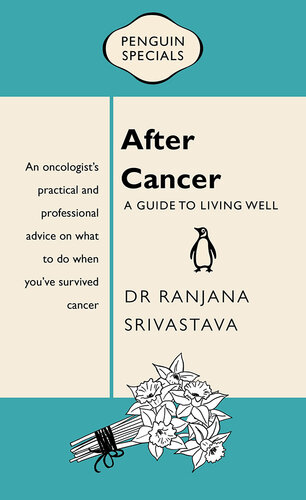 After Cancer: A Guide to Living Well