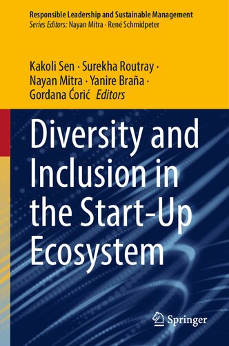 Diversity and Inclusion in the Start-Up Ecosystem (Responsible Leadership and Sustainable Management)