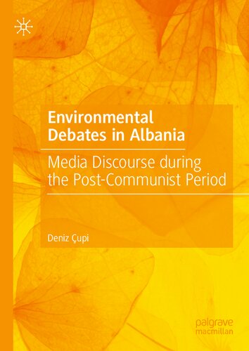 Environmental Debates in Albania: Media Discourse during the Post-Communist Period