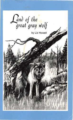 Land of the great gray wolf