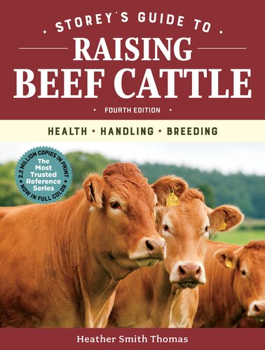 Storey's Guide to Raising Beef Cattle, 4th Edition