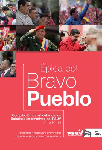 Épica del Bravo Pueblo. Compilación de artículos de los Boletines Informativos del PSUV