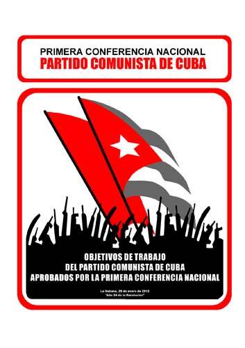 Objetivos de trabajo del Partido Comunista de Cuba aprobados por la primera conferencia nacional