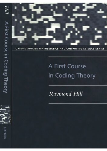 A First Course in Coding Theory