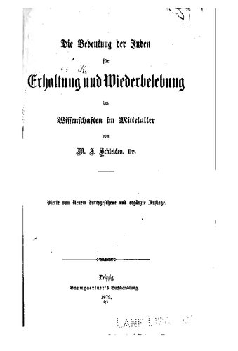 Die Bedeutung der Juden für Erhaltung und Wieder belebung der Wissenschaften im Mittelalter