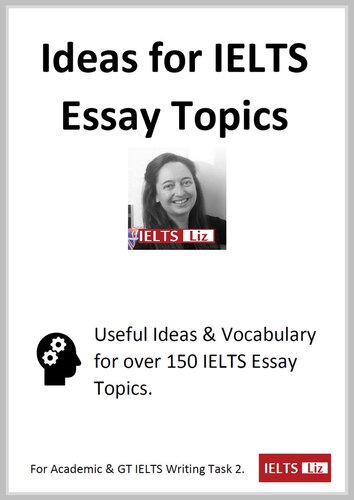Ideas for IELTS Essay Topics