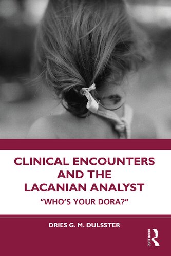 Clinical Encounters and the Lacanian Analyst