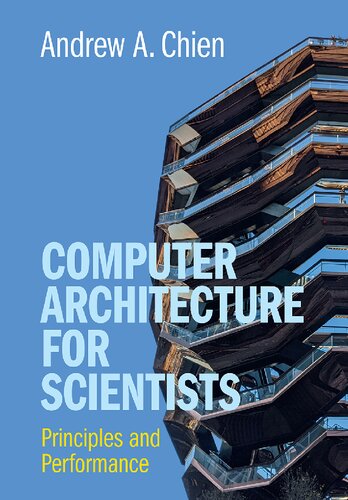 Computer Architecture for Scientists: Principles and Performance