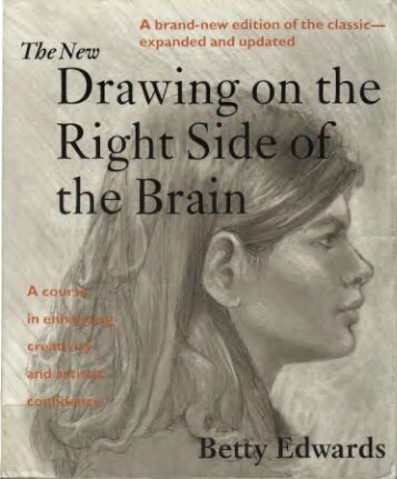 The New Drawing on the Right Side of the Brain