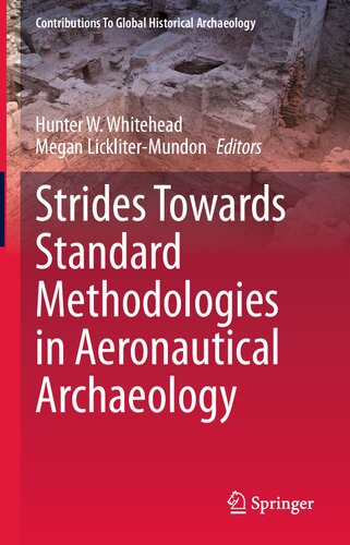 Strides Towards Standard Methodologies in Aeronautical Archaeology