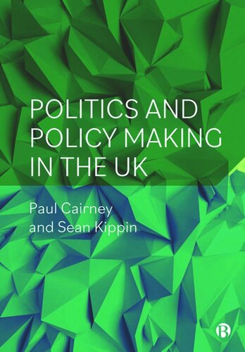 Politics and Policy Making in the UK
