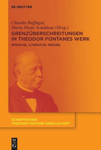 Grenzüberschreitungen in Theodor Fontanes Werk: Sprache, Literatur, Medien