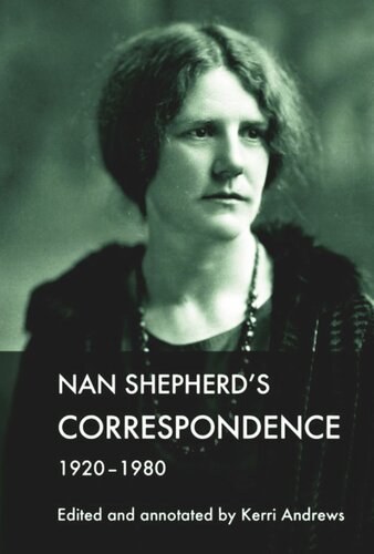Nan Shepherd's Correspondence, 1920–80
