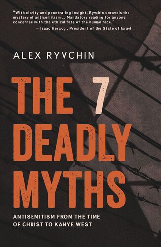 The 7 Deadly Myths: Antisemitism from the time of Christ to Kanye West
