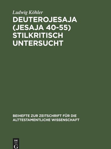 Deuterojesaja (Jesaja 40-55) stilkritisch untersucht