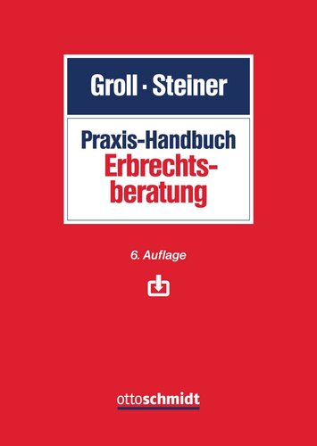 Praxis-Handbuch Erbrechtsberatung