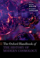 The Oxford Handbook of the History of Modern Cosmology
